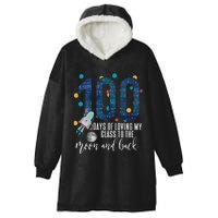 100 Days Of School Of Loving My Class To The Moon And Back Hooded Wearable Blanket