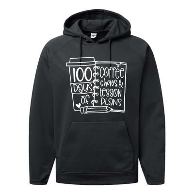 100 Days Of Coffee Chaos And Lesson Plans Performance Fleece Hoodie