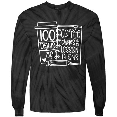 100 Days Of Coffee Chaos And Lesson Plans Tie-Dye Long Sleeve Shirt