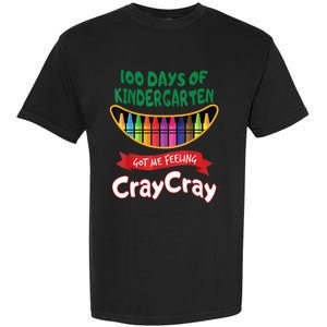 100 Days Of Kindergarten Got Me Feeling Cray Cray Garment-Dyed Heavyweight T-Shirt