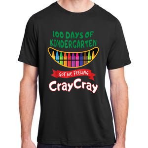 100 Days Of Kindergarten Got Me Feeling Cray Cray Adult ChromaSoft Performance T-Shirt