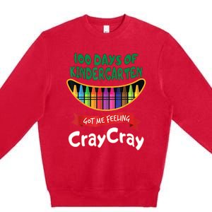 100 Days Of Kindergarten Got Me Feeling Cray Cray Premium Crewneck Sweatshirt