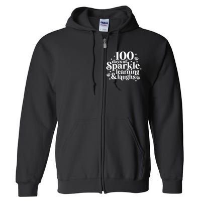 100 Days Of Learning And Laughs School Celebration Full Zip Hoodie