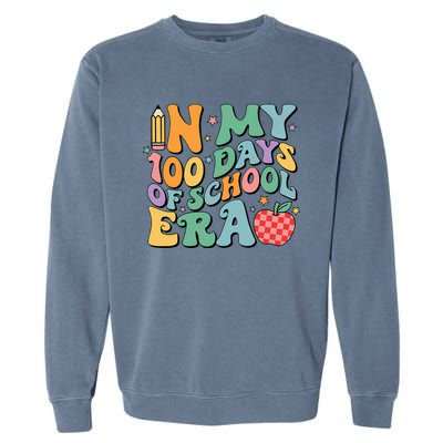 100th Day Of School Teacher In My 100 Days Of School Era Garment-Dyed Sweatshirt