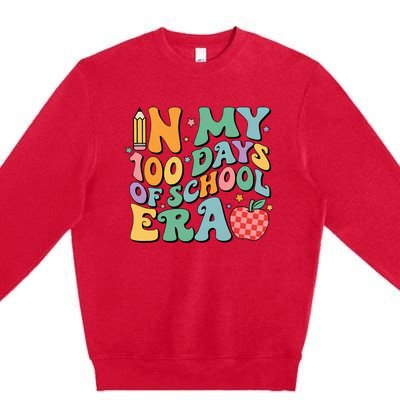 100th Day Of School Teacher In My 100 Days Of School Era Premium Crewneck Sweatshirt