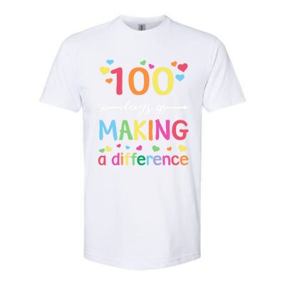 100 Days Of Making Difference 100th Day Of School Teacher Meaningful Gift Softstyle® CVC T-Shirt