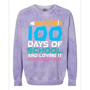 100 Days Of School And Loving It School Nurse Cute Gift Colorblast Crewneck Sweatshirt