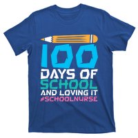 100 Days Of School And Loving It School Nurse Cute Gift T-Shirt