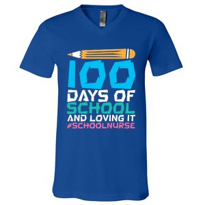 100 Days Of School And Loving It School Nurse Cute Gift V-Neck T-Shirt