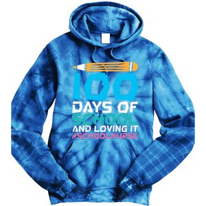 100 Days Of School And Loving It School Nurse Cute Gift Tie Dye Hoodie