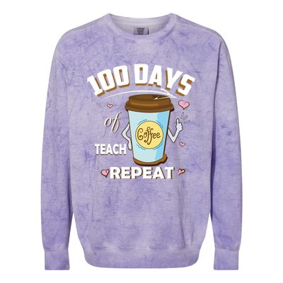 100 Days Of Coffee Teach Repeat Fan Gift Colorblast Crewneck Sweatshirt