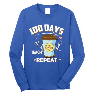 100 Days Of Coffee Teach Repeat Fan Gift Long Sleeve Shirt