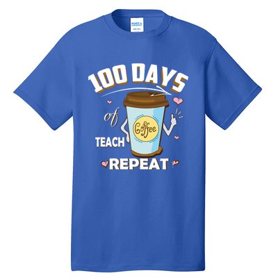 100 Days Of Coffee Teach Repeat Fan Gift Tall T-Shirt