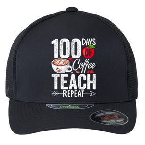 100th Day Of Coffee Teach Repeat Teacher 100 Days Of School Gift Flexfit Unipanel Trucker Cap