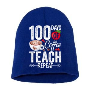 100th Day Of Coffee Teach Repeat Teacher 100 Days Of School Gift Short Acrylic Beanie