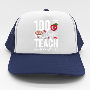 100th Day Of Coffee Teach Repeat Teacher 100 Days Of School Gift Trucker Hat