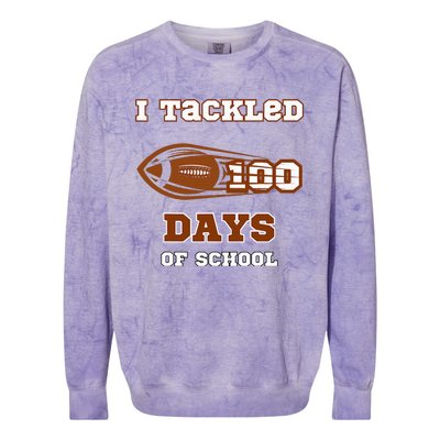 100 Days Of School Football I Tackled 100 Days Of School Colorblast Crewneck Sweatshirt