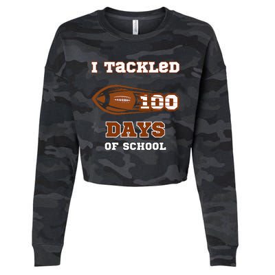 100 Days Of School Football I Tackled 100 Days Of School Cropped Pullover Crew