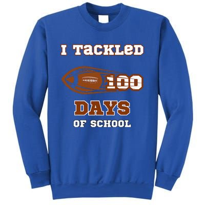 100 Days Of School Football I Tackled 100 Days Of School Sweatshirt