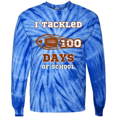 100 Days Of School Football I Tackled 100 Days Of School Tie-Dye Long Sleeve Shirt