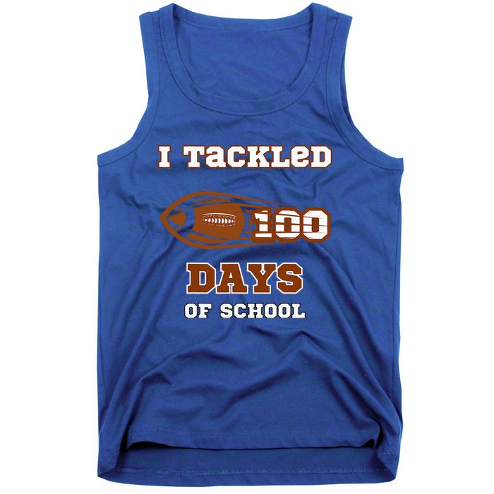 100 Days Of School Football I Tackled 100 Days Of School Tank Top