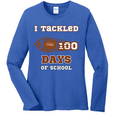 100 Days Of School Football I Tackled 100 Days Of School Ladies Long Sleeve Shirt