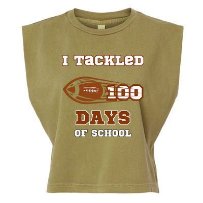 100 Days Of School Football I Tackled 100 Days Of School Garment-Dyed Women's Muscle Tee