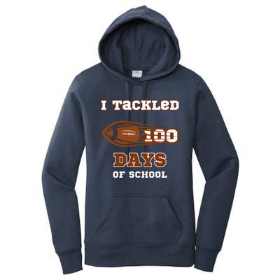 100 Days Of School Football I Tackled 100 Days Of School Women's Pullover Hoodie