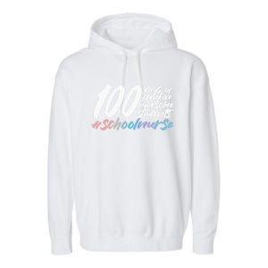 100 Days Of School Cute School Nurse Gift Garment-Dyed Fleece Hoodie