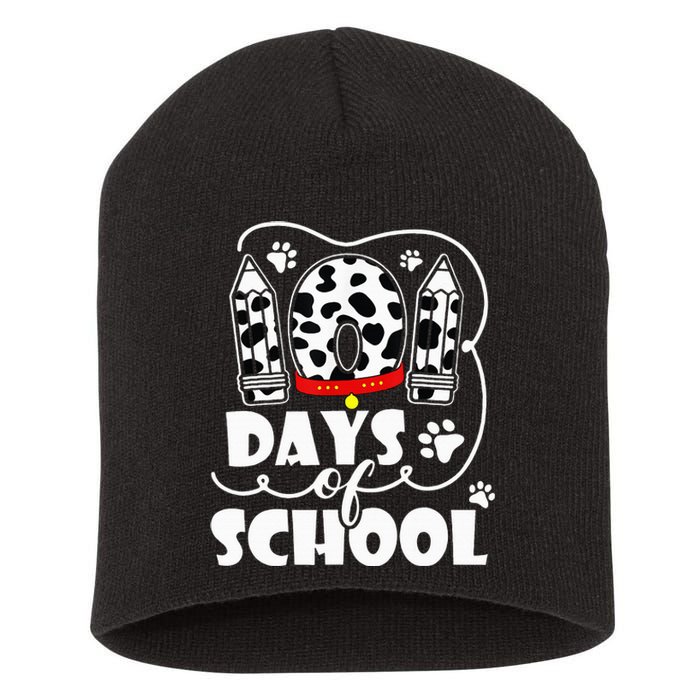 101 days of school dalmatian dog 100 days smarter teachers Short Acrylic Beanie