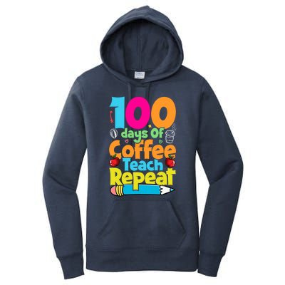 100 Days Of Coffee Teach Repeat Funny Student Teacher Gift Women's Pullover Hoodie