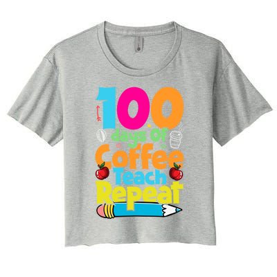 100 Days Of Coffee Teach Repeat Funny Student Teacher Gift Women's Crop Top Tee