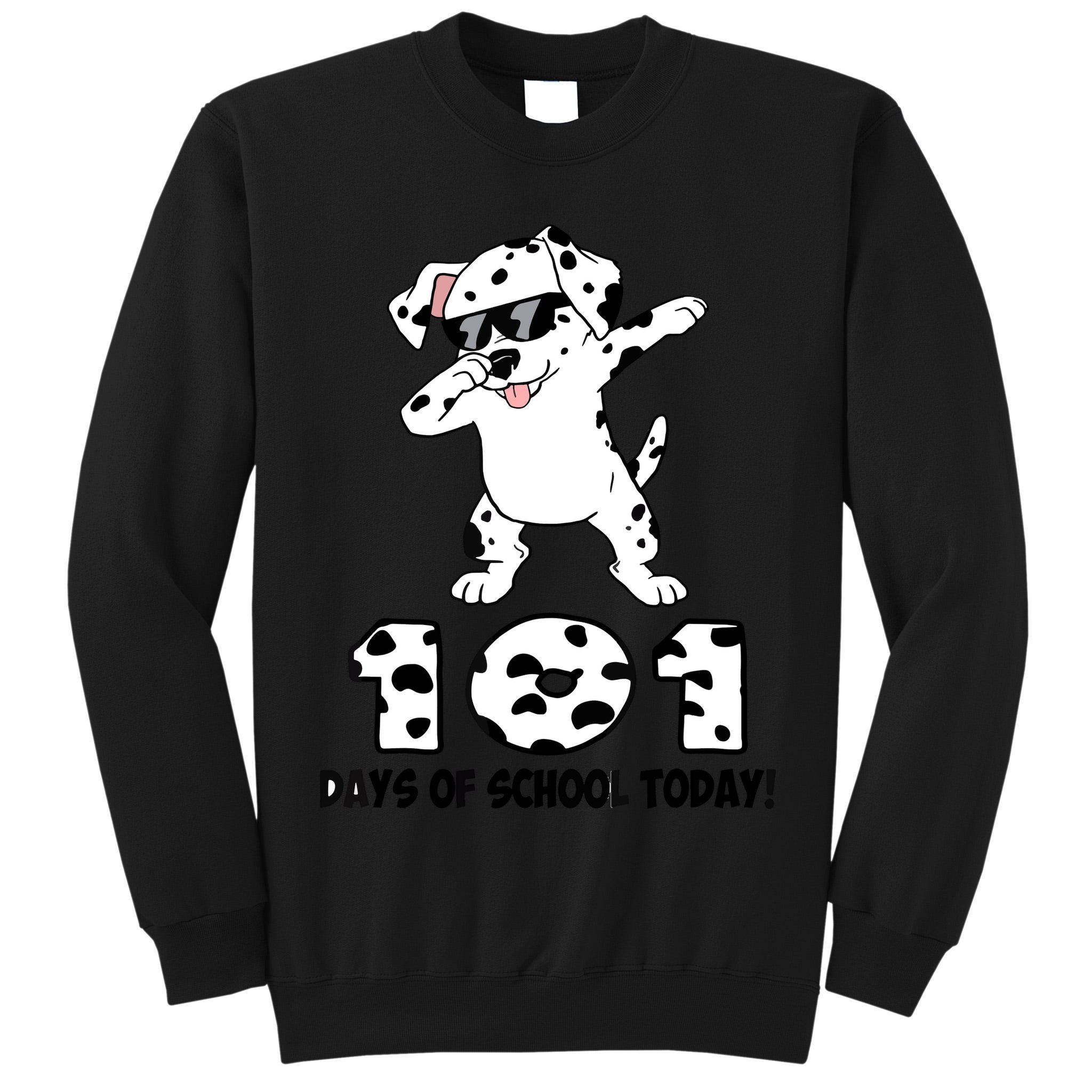 101 Days Of School Dabbing Dalmation Dog Teachers Tall Sweatshirt