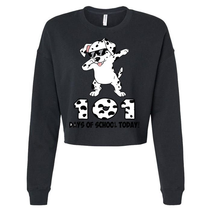 101 Days Of School Dabbing Dalmation Dog Teachers Cropped Pullover Crew