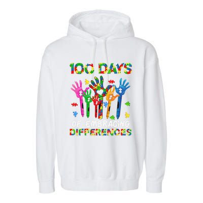 100 Days Of Embracing Differences Autism Awareness Teacher Garment-Dyed Fleece Hoodie