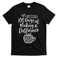 100 Days Of Making A Difference 100 Days Of School T-Shirt