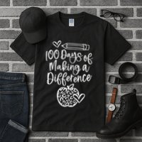 100 Days Of Making A Difference 100 Days Of School Tall T-Shirt