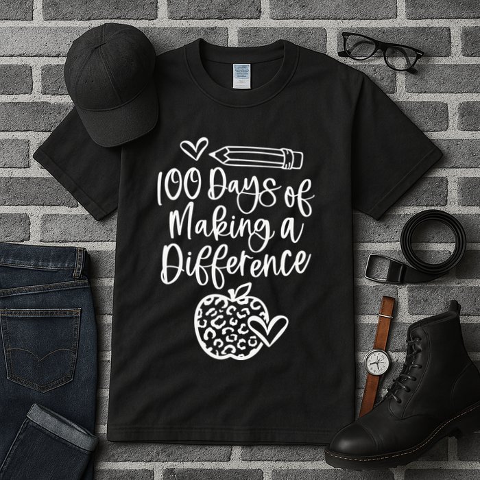 100 Days Of Making A Difference 100 Days Of School Tall T-Shirt