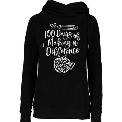 100 Days Of Making A Difference 100 Days Of School Womens Funnel Neck Pullover Hood