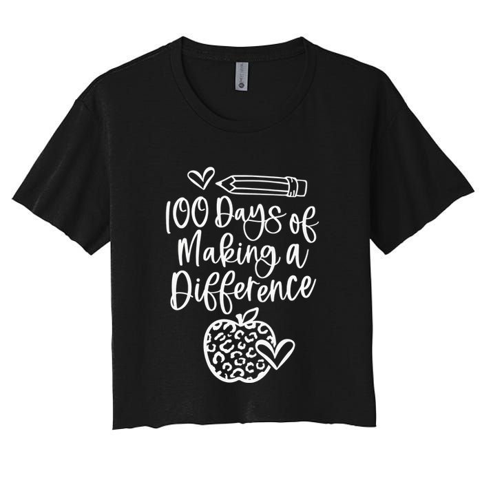 100 Days Of Making A Difference 100 Days Of School Crop Top