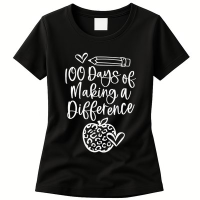 100 Days Of Making A Difference 100 Days Of School Womens T-Shirt