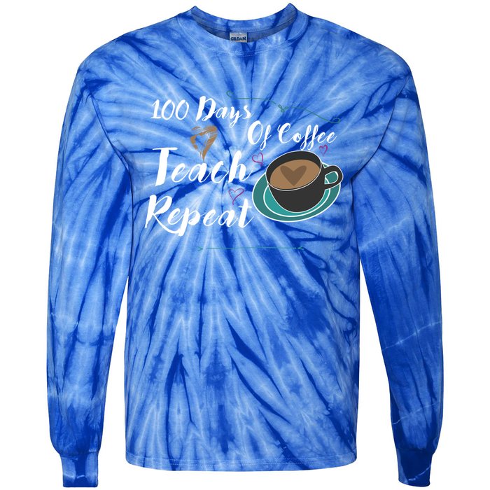 100 Days Of Coffee Teach Repeat Great For Gift Cool Gift Tie-Dye Long Sleeve Shirt