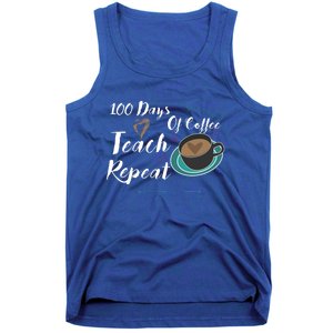 100 Days Of Coffee Teach Repeat Great For Gift Cool Gift Tank Top