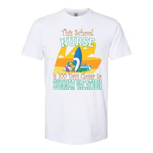 100 Days Of School Nurse Great Gift Funny 100th Day Of School Gift Softstyle CVC T-Shirt