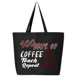 100 Days Of Coffee Teach Repeat Great For Gift 25L Jumbo Tote