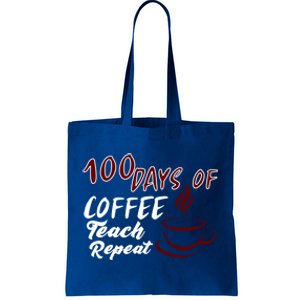 100 Days Of Coffee Teach Repeat Great For Gift Tote Bag