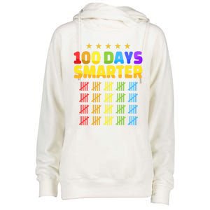 100 Days Of School Smarter For 100th Day Student Teacher Cool Gift Womens Funnel Neck Pullover Hood