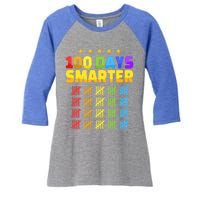 100 Days Of School Smarter For 100th Day Student Teacher Cool Gift Women's Tri-Blend 3/4-Sleeve Raglan Shirt