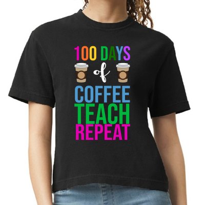 100 Days Of School Coffee Teach Repeat Comfort Colors Boxy T-Shirt