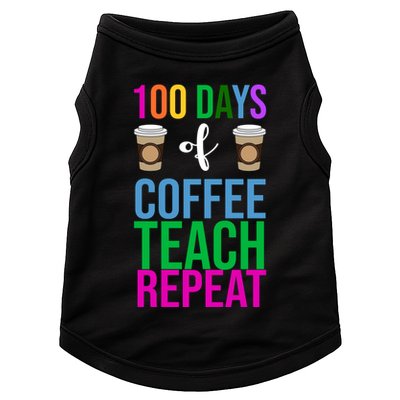 100 Days Of School Coffee Teach Repeat Doggie Tank